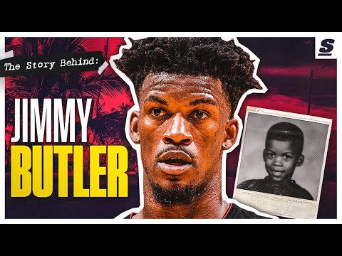 The Story Behind Jimmy Butler