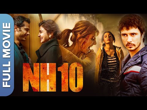 NH10 | Full Movie | Anushka Sharma, Darshan Kumaar| Hindi Thriller