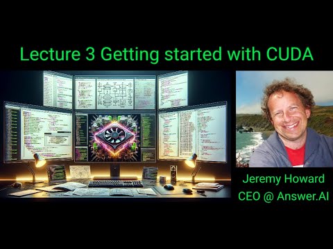 Lecture 3: Getting Started With CUDA for Python Programmers
