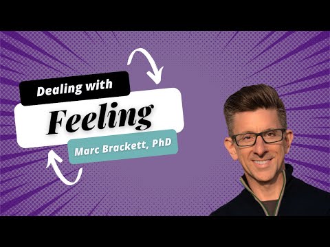 Dealing with Feeling: The Power of Emotion Regulation (Dr. Marc Brackett)
