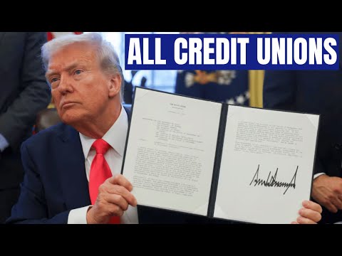 Borrowers Beware: Trumpâs Credit Union Changes Could Blindside You