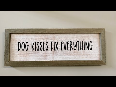 Dog Kisses Fix Everything Stencil On Farmhouse Sign With Kim From Expression Artworks
