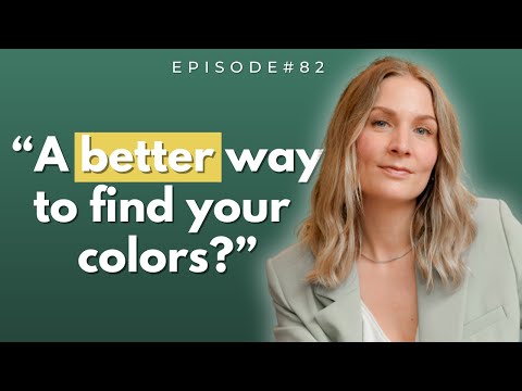 Our Color Analysis Expert Weighs In On a NEW Way to Find Your Best Colors | Ep 82