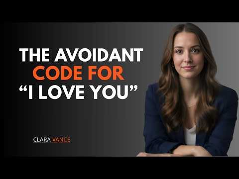 AVOIDANT PSYCHOLOGY β WHEN THEY SAY THIS THEYβRE ALREADY IN LOVE || CLARA VANCE