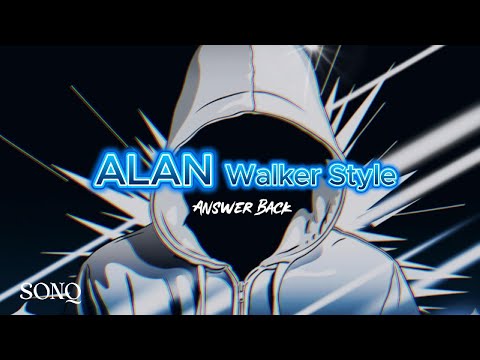 Alan Walker Style, " Answer Back 2026 "