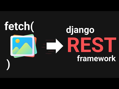 How to Upload Images to Django REST Framework using Fetch API