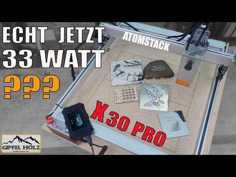 Noch STÄRKER? Atomstack x30 - A30 Pro 33Watt Diodenlaser im Test - Laser Vergleich X20 Pro