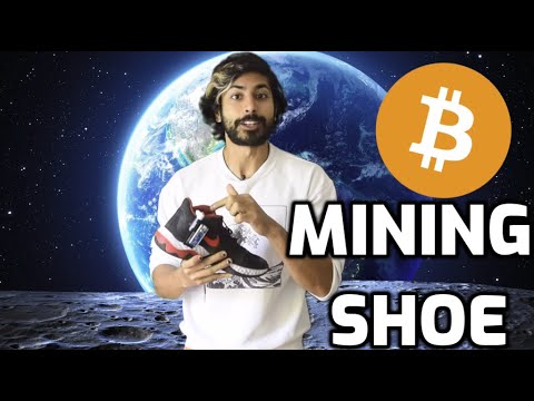 Bitcoin Mining Shoes in 4 Minutes