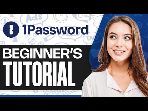 1Password Tutorial: How To Use 1Password In 2025 (Beginner Guide)