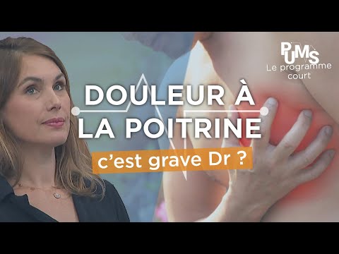 Infarctus, embolie pulmonaire, douleurs intercostales… on vous explique la DOULEUR à la POITRINE