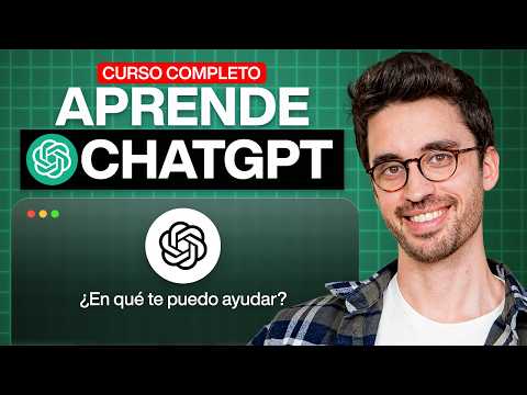Domina ChatGPT: El Curso Más Práctico en Español