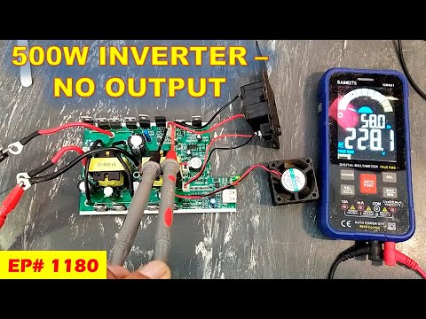 {1180} 500 W Inverter No Output Repair | Fixing 12V to 220V Inverter Fault