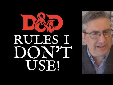 The D&D Rules I DON'T Use (Ep. 96)