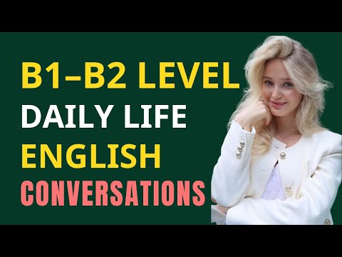 B1–B2 Listening Practice: Everyday English Conversations (Slow & Clear)