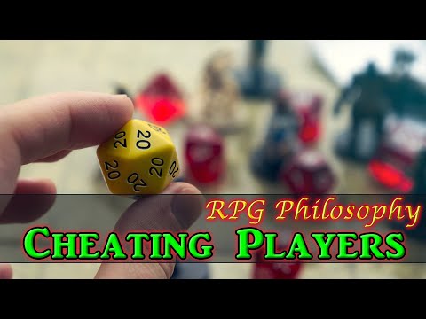 Cheating Players - RPG Philosophy