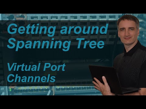 How to get around Spanning Tree with Cisco Nexus Switches | Understanding Virtual Port Channels