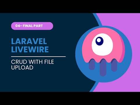 Laravel Livewire CRUD with File Upload - Final part