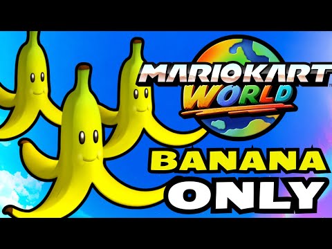 Mario Kart World...But it's BANANA'S ONLY!!