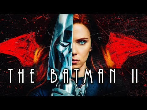 The PERFECT Villain for The Batman II