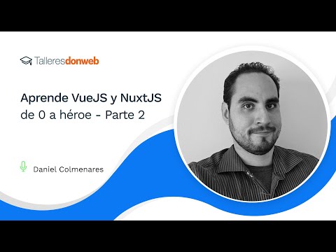 Aprende VueJS y NuxtJS de 0 a héroe – Parte 2