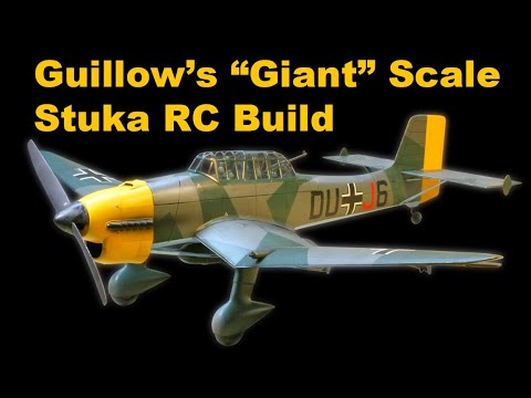 Guillow’s Giant Scale Balsa JU 87-B Stuka • RC Conversion Build.