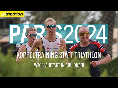 Koppeltraining mit dem Triathlon-Olympiasieger: WTCS-Saisonauftakt in Abu Dhabi | PARIS 2024