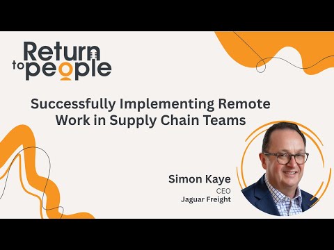 Successfully Implementing Remote Work in Supply Chain Teams - ep. #012