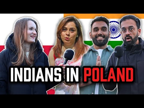 Indians in Poland Are NOT Treated How You Think
