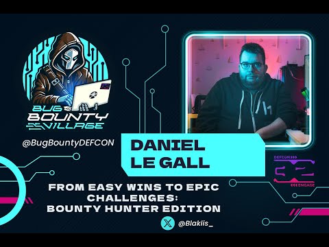 From Easy Wins to Epic Challenges: Bounty Hunter Edition | Bug Bounty Village, DEF CON 32