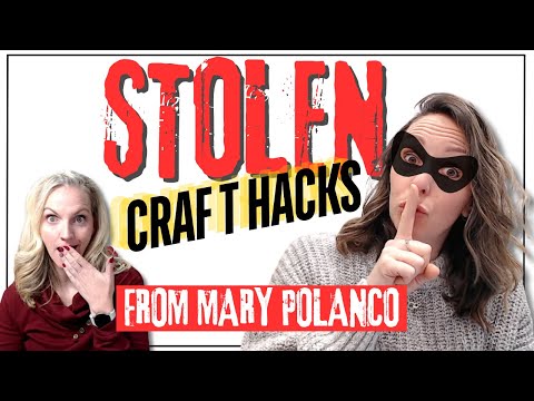 TOP CRAFT HACKS STOLEN from Mary Polanco!