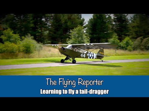 Learning to fly a tail-dragger aeroplane - The Flying Reporter