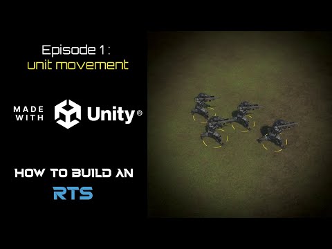 How to Build an RTS in Unity - Episode 1 - Unit Movement