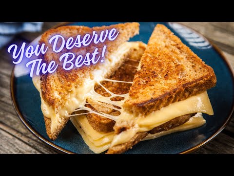 The Best Way Of Making The Ultimate Grilled Cheese Sandwich