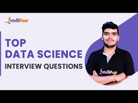 Data Science Interview Questions | Top 40 Data Science Interview Questions & Answers | Intellipaat