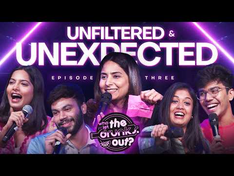 Who Let The Drunks Out | Ep 3 Ft: @Madhur Virli @Harshita Gupta @sharmajikabaddabeta @Shreya Priyam Roy