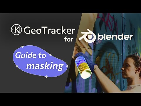 Guide to Masking – GeoTracker for Blender Tutorial