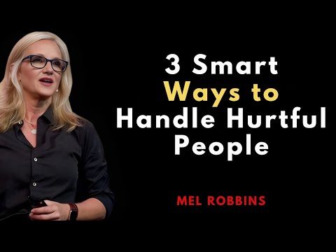 3 Smart Ways to Handle Hurtful People | Mel Robbins Advice