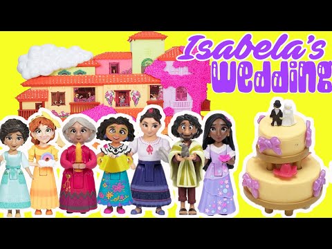 Disney Encanto Isabela's Wedding at Madrigal House with Mirabel, Luisa, Alma, Bruno (PART 1)