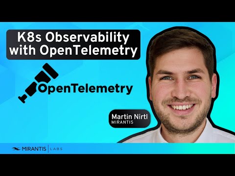 Kubernetes Observability Explained: Gain Situational Awareness of Your Clusters with OpenTelemetry