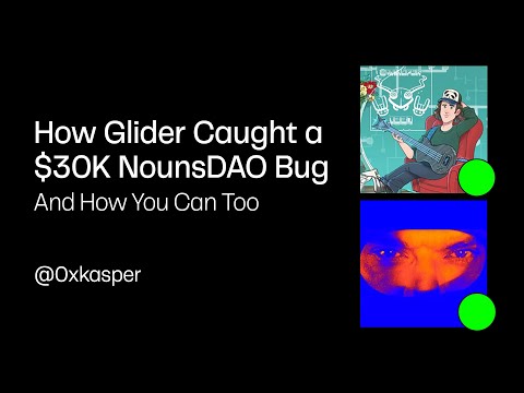 Real Bug Bounty Case: $30K NounsDAO Exploit Discovered Using Glider