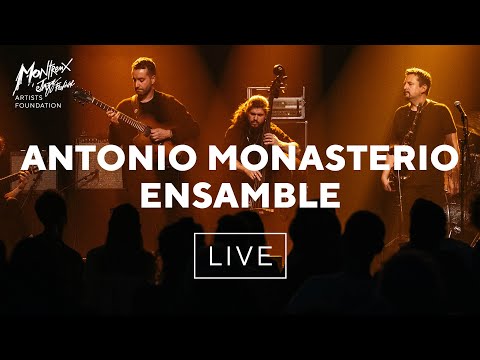 ANTONIO MONASTERIO ENSAMBLE | Montreux Jazz Festival Residency 2025 | MJAF
