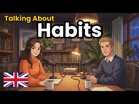 How to Talk About Habits in English | English Conversation Practice