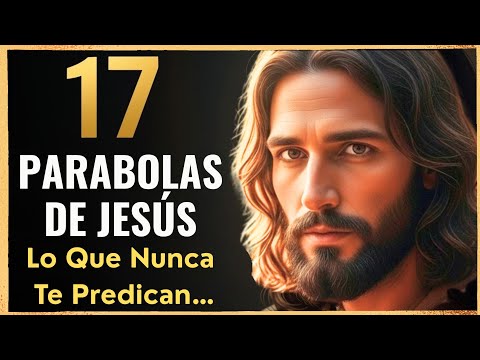 PARÁBOLAS de JESÚS Explicadas: 17 Enseñanzas OCULTAS que Casi Nadie Predica