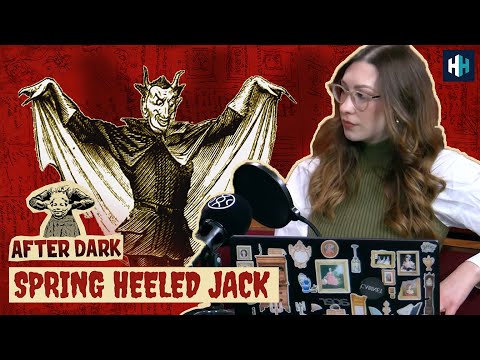 Spring-Heeled Jack: Terror of Victorian London | After Dark