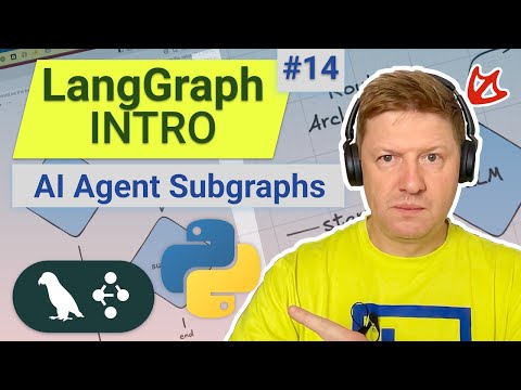 LangGraph Intro - Structuring AI Agent Workflows with Subgraphs in LangGraph