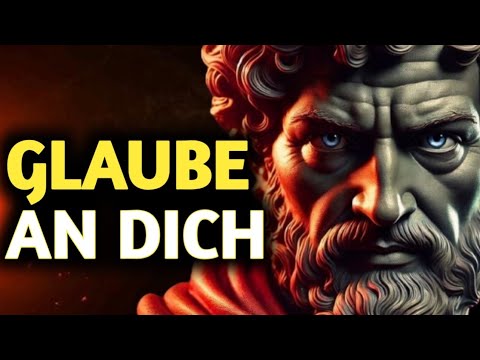 🌟 GLAUBE AN DICH: SO GEWINNST DU DEIN SELBSTVERTRAUEN ZURÜCK – STOISCHE HALTUNG