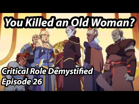 Oh Look, It's the Consequences of My Actions - Vox Machina, Ep. 26 | Critical Role Demystified