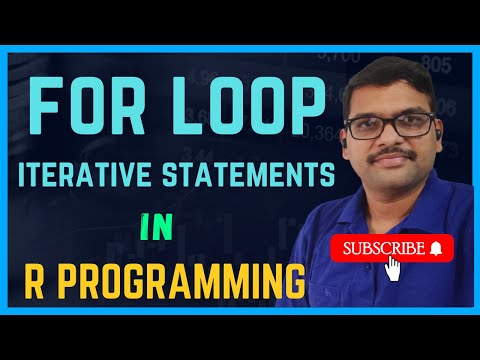 FOR LOOP - ITERATIVE STATEMENTS IN R - PROGRAMMING || CONTROL STRUCTURES || R - LANGUAGE