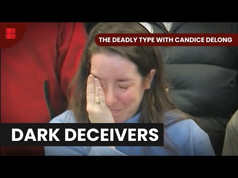 Faking Empathy - The Deadly Type with Candice Delong - S01 EP07 - True Crime