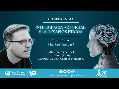 MARKUS GABRIEL. Inteligencia artificial: sus desafíos éticos